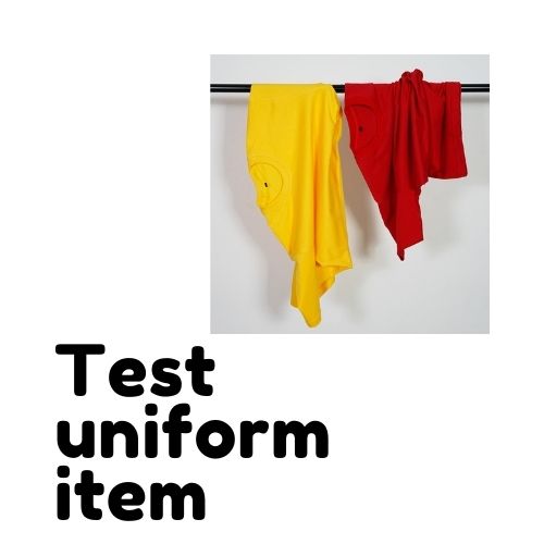 Test uniform item